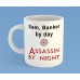 Schoolboy by Day - Assassin by night mug Schoolboy by Day - Assassin by night mug
