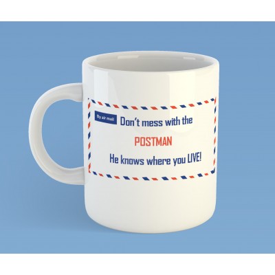 Don't mess with the postman Don't mess with the postman