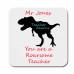 You are a Roarsome Teacher Coaster You are a Roarsome Teacher Coaster