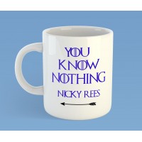 Personalised 'You Know Nothing' mug